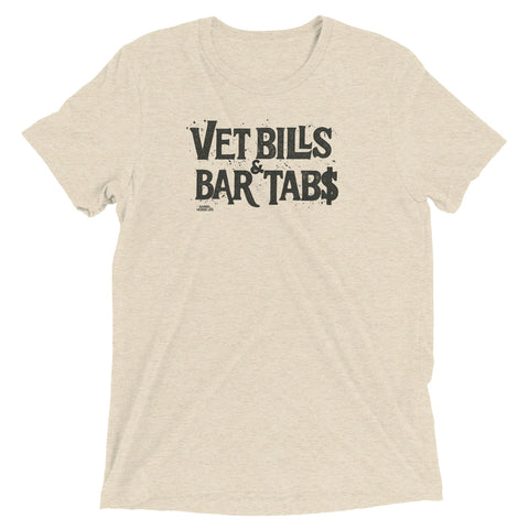 Vet Bills & Bar Tabs